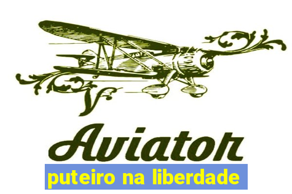 puteiro na liberdade